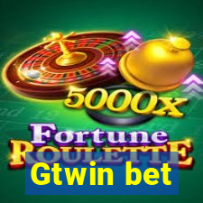 Gtwin bet